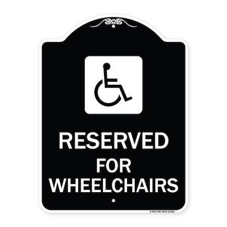 Signmission Reserved for Wheelchairs W/ Graphic Heavy-Gauge Aluminum Sign, 24" x 18", BW-1824-23166 A-DES-BW-1824-23166